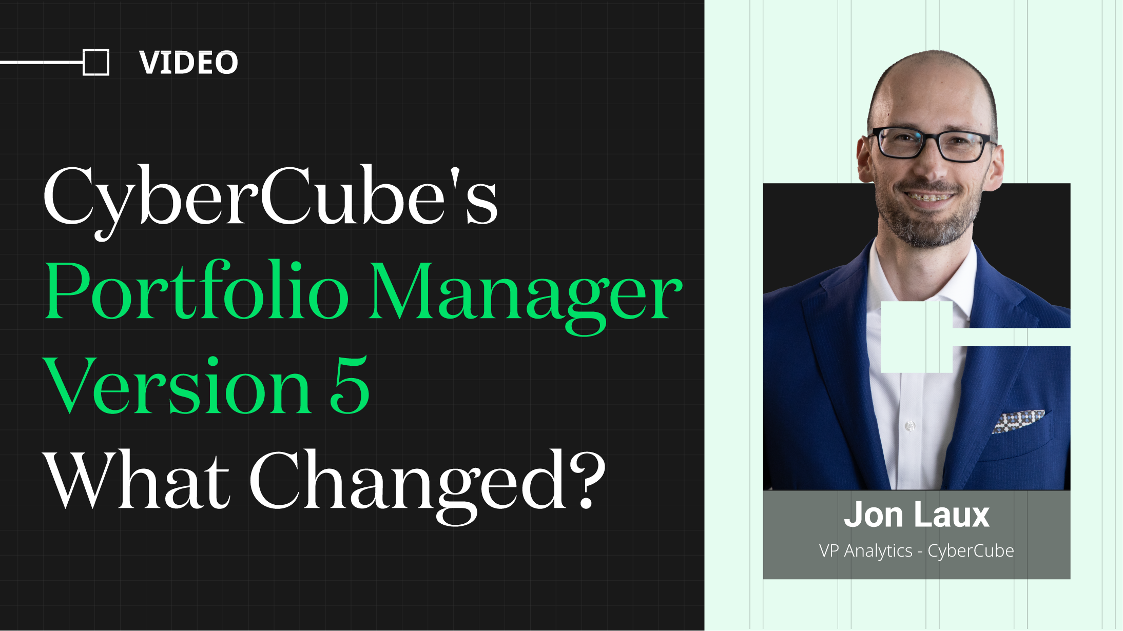 CyberCube's Portfolio Manager Version 5 - What Changed?