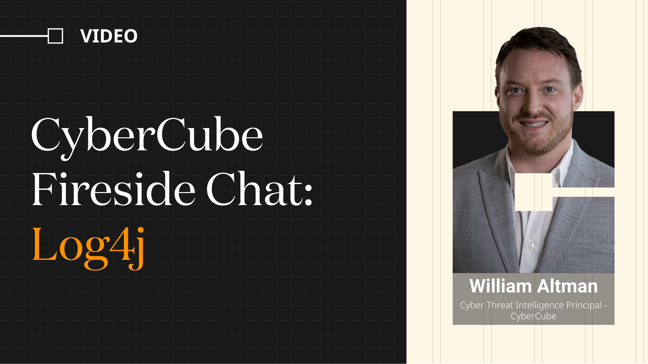 CyberCube Fireside Chat: Log4j